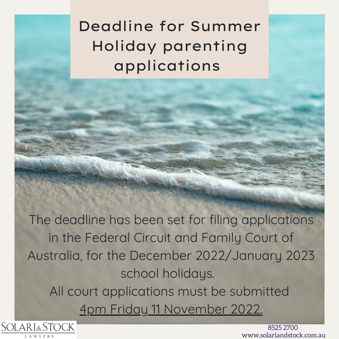 deadline for summer holiday parenting applications