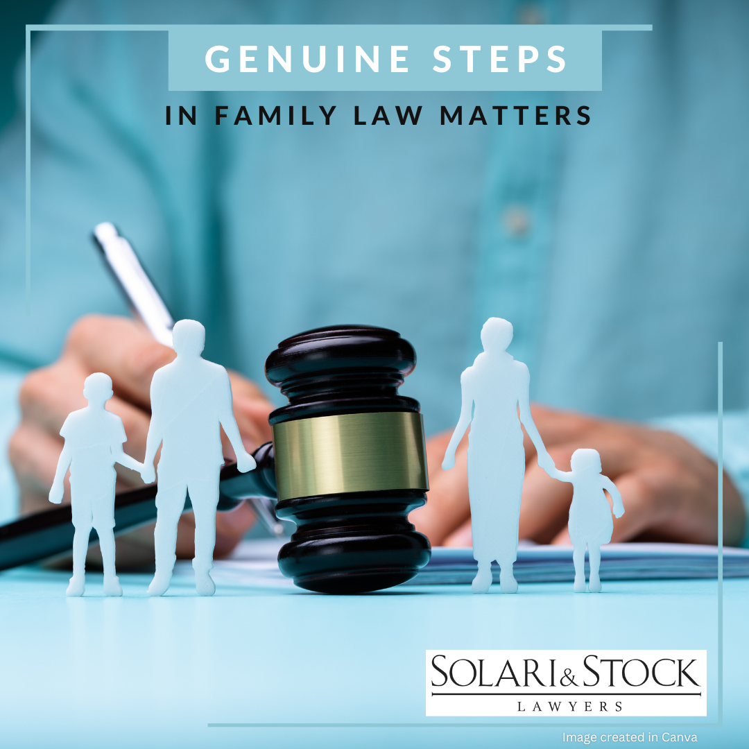 Genuine steps in Family Law matters