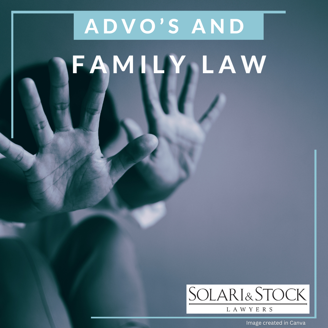 ADVO's and Family Law