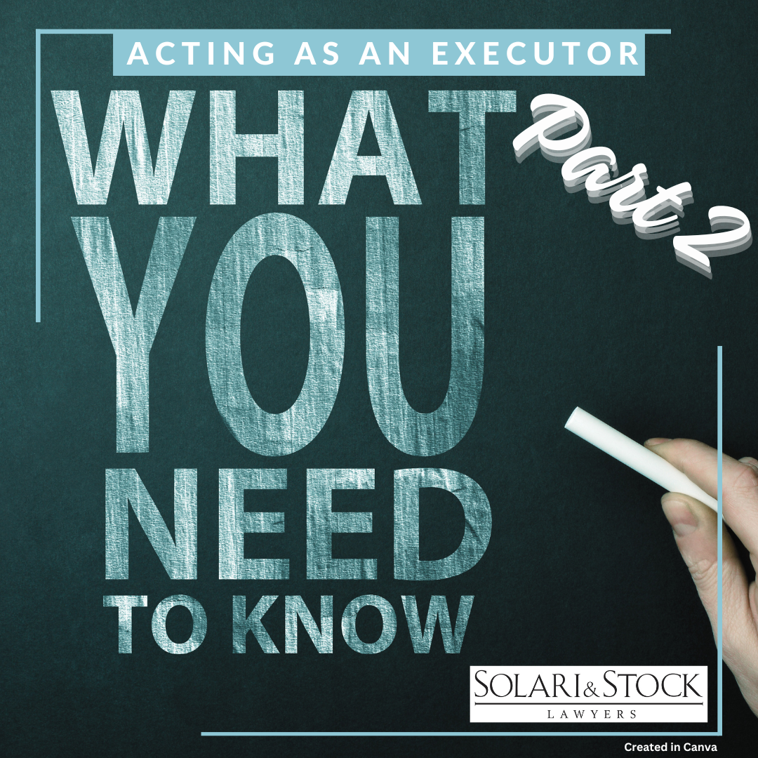 Acting as an executor Part 2