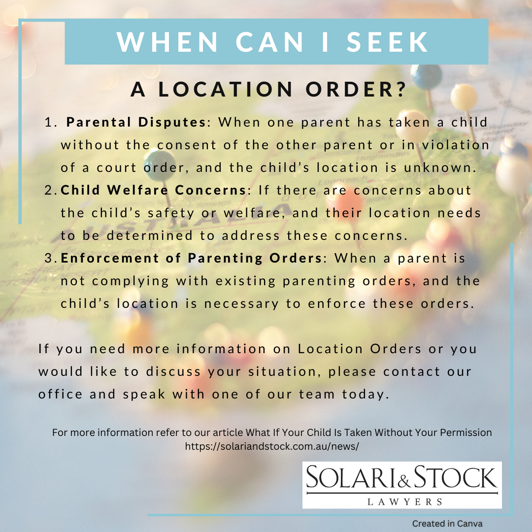 When can I seek a location order?