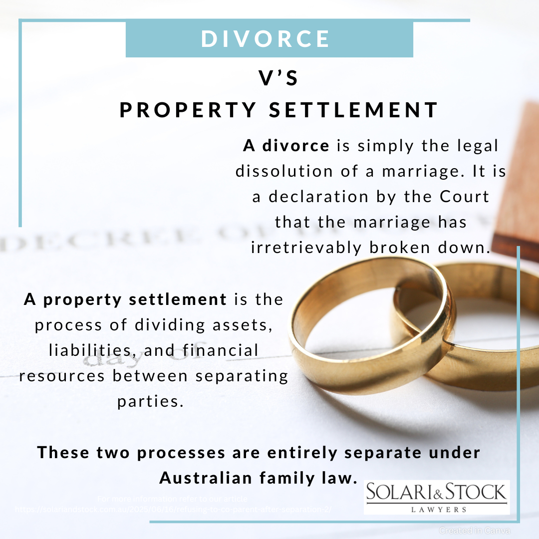 Divorce Vs Property Settlement-what is the difference