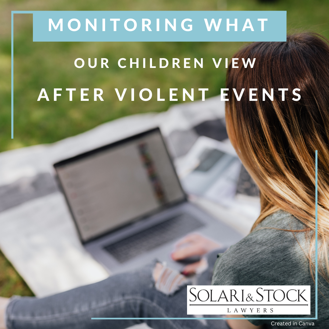 Monitoring what our children view after violent events