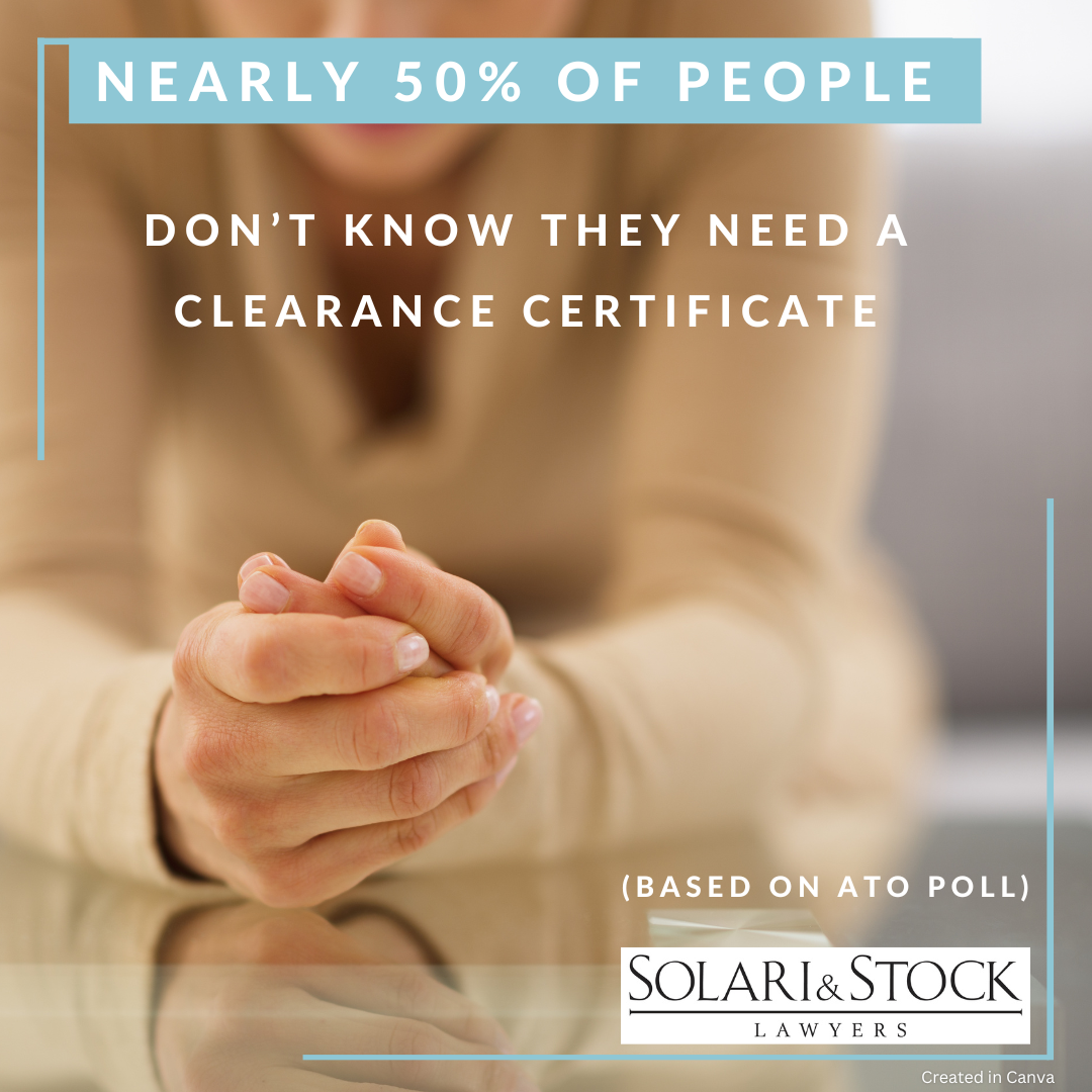ATO Poll-50% dont know they need a clearance certificate