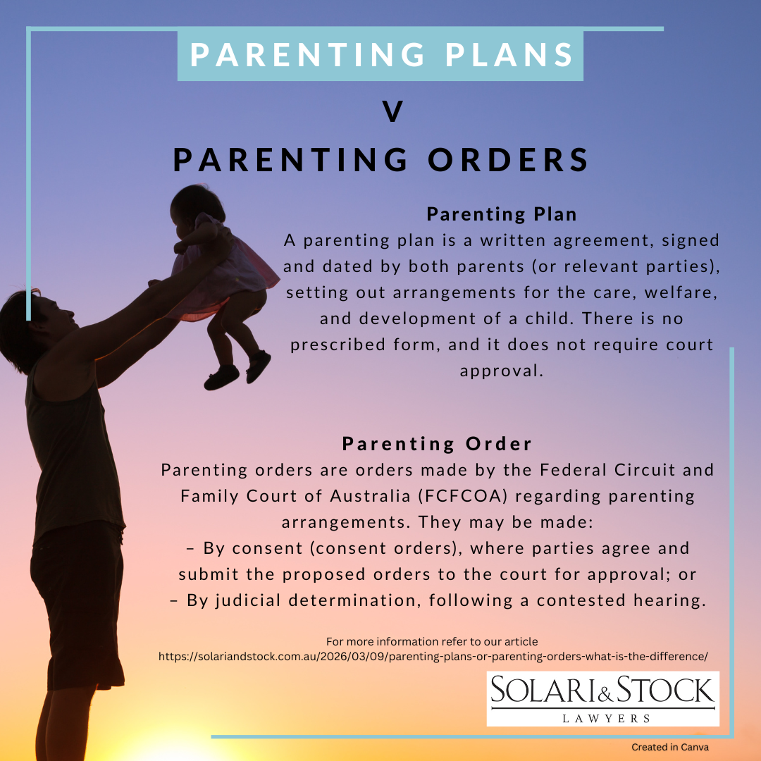 Parenting Plans V Parenting Orders