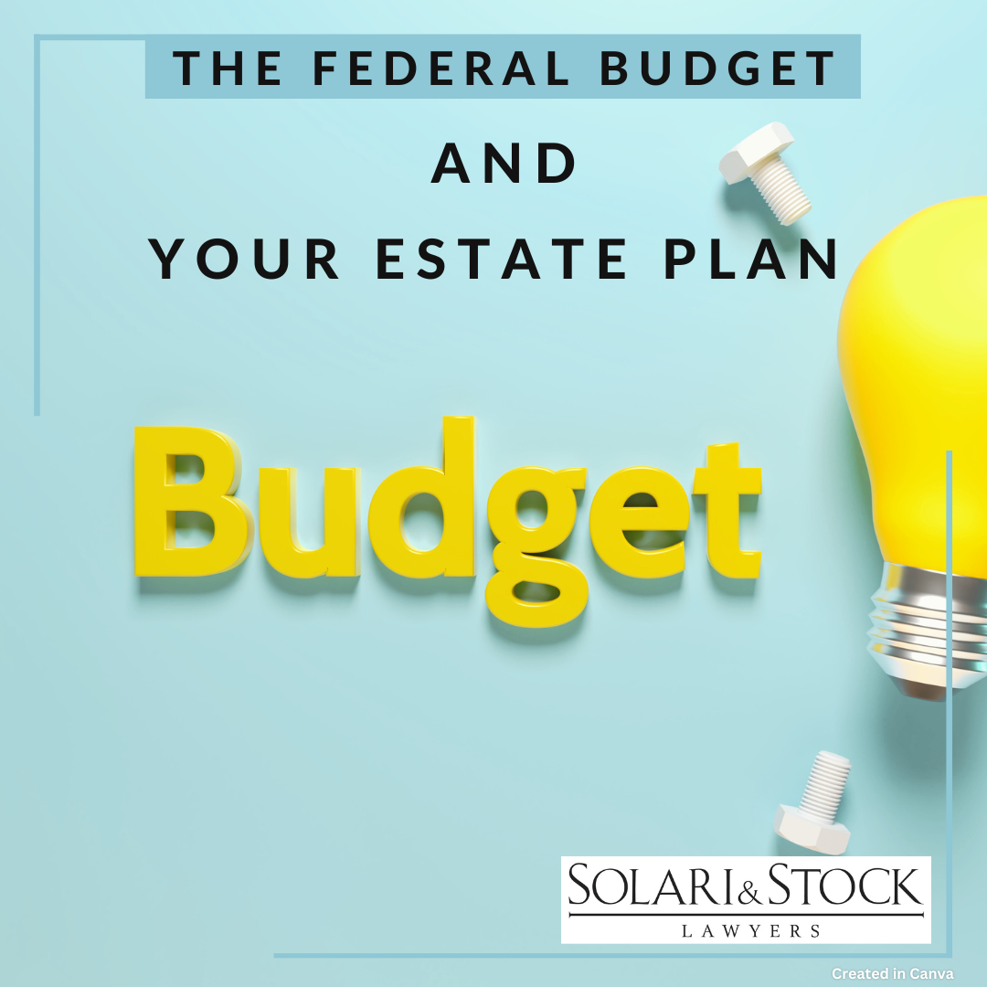 How the 2026 Federal Budget could impact your Estate Planning