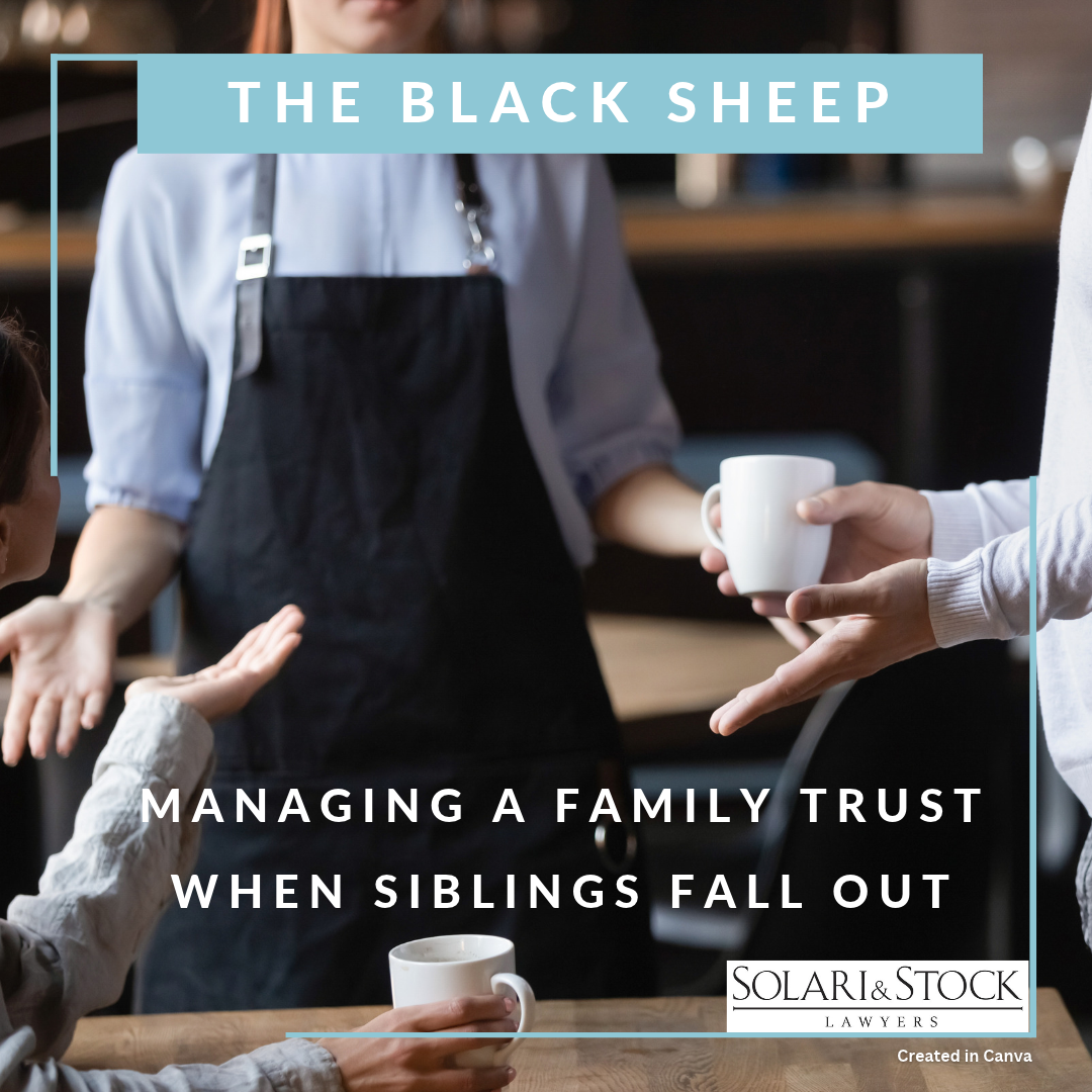The Black Sheep: Managing a Family Trust When Siblings Fall Out